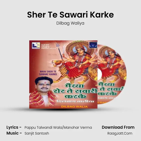 Sher Te Sawari Karke MP3 Song by Dilbag Waliya Cover