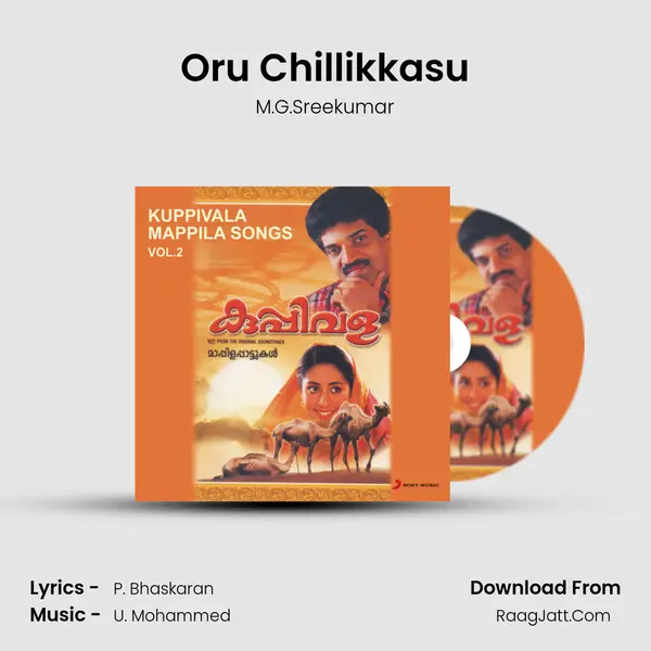 Oru Chillikkasu MP3 Song by M.G.Sreekumar Cover