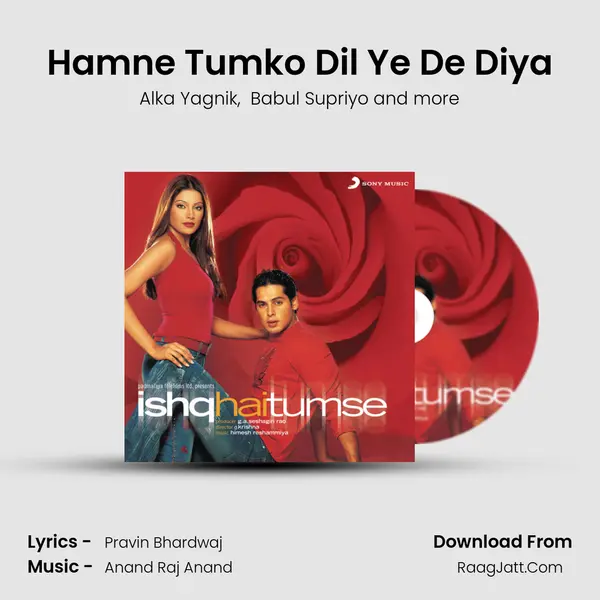 Hamne Tumko Dil Ye De Diya MP3 Song by Alka Yagnik Cover