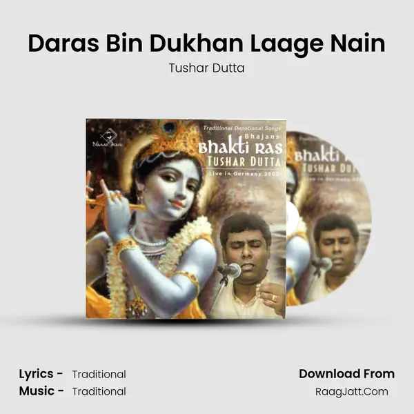 Daras Bin Dukhan Laage Nain MP3 Song by Tushar Dutta Cover