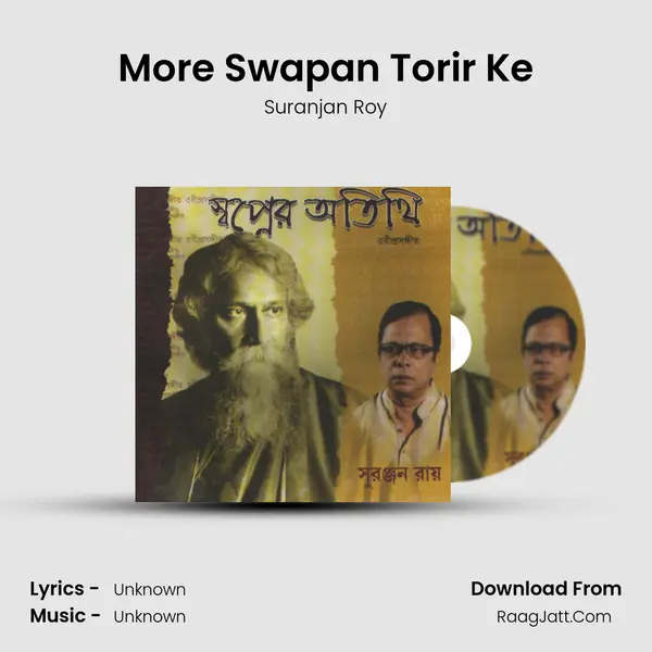 More Swapan Torir Ke MP3 Song by Suranjan Roy Cover