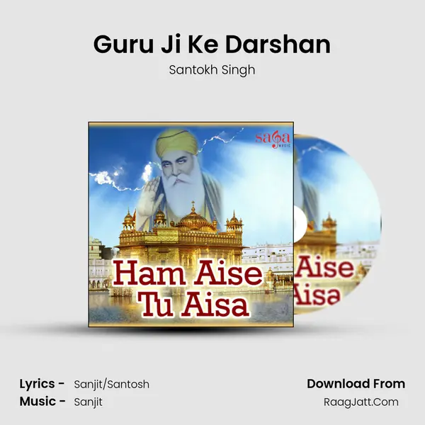 Guru Ji Ke Darshan MP3 Song by Santokh Singh Cover