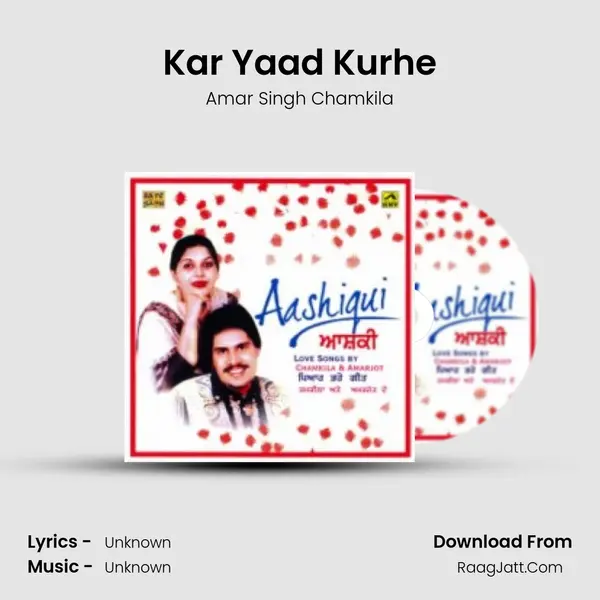 Kar Yaad Kurhe MP3 Song by Amar Singh Chamkila Cover