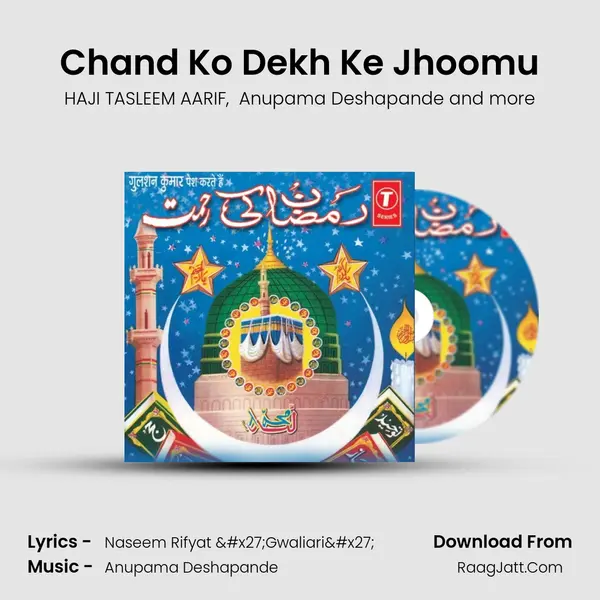 Chand Ko Dekh Ke Jhoomu MP3 Song by HAJI TASLEEM AARIF Cover