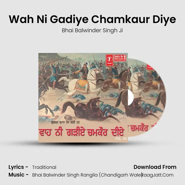 Wah Ni Gadiye Chamkaur Diye MP3 Song by Bhai Balwinder Singh Ji Cover