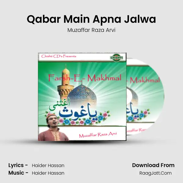 Qabar Main Apna Jalwa MP3 Song by Muzaffar Raza Arvi Cover