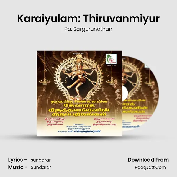 Karaiyulam: Thiruvanmiyur MP3 Song by Pa. Sargurunathan Cover