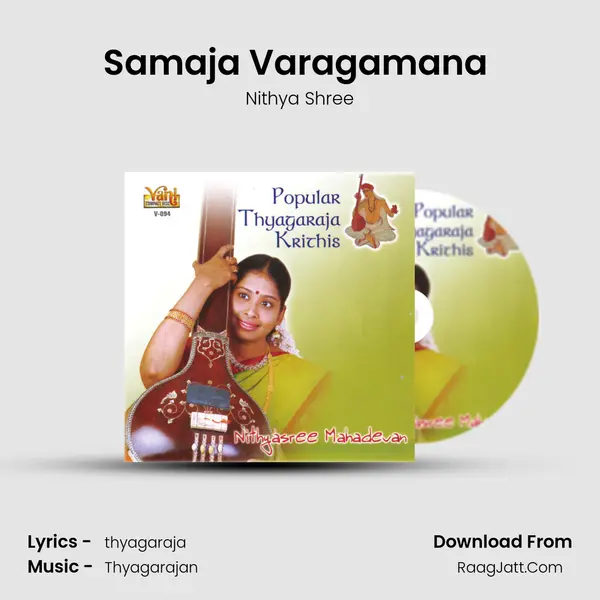 Samaja Varagamana (Nithyasree) MP3 Song by Nithya Shree Cover