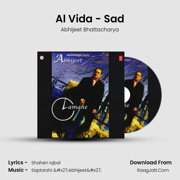 Al Vida - Sad MP3 Song by Abhijeet Bhattacharya Cover