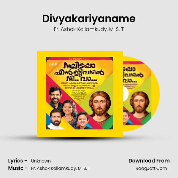 Divyakariyaname MP3 Song by Fr. Ashok Kollamkudy. M. S. T Cover