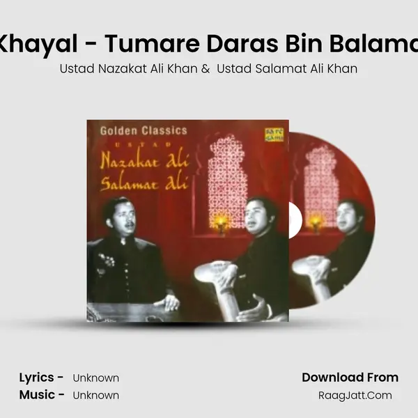 Khayal - Tumare Daras Bin Balama Cover