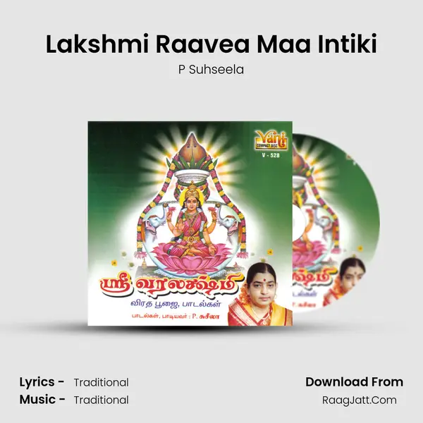 Lakshmi Raavea Maa Intiki MP3 Song by P Suhseela Cover
