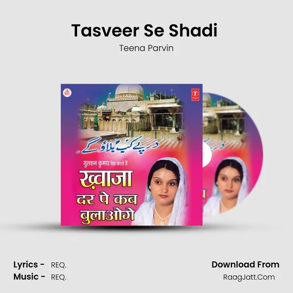 Tasveer Se Shadi (Vakya) MP3 Song by Teena Parvin Cover