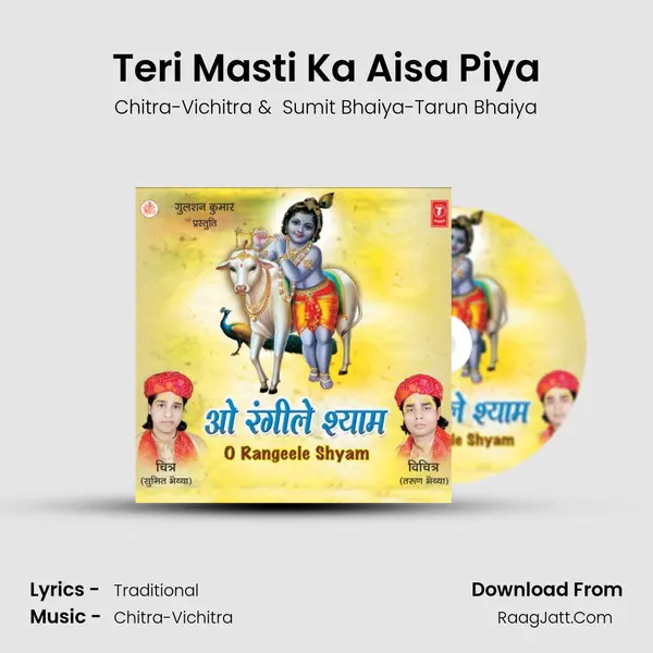 Teri Masti Ka Aisa Piya MP3 Song by Chitra-Vichitra Cover