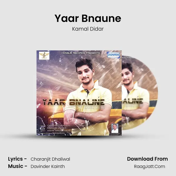 Yaar Bnaune MP3 Song by Kamal Didar Cover
