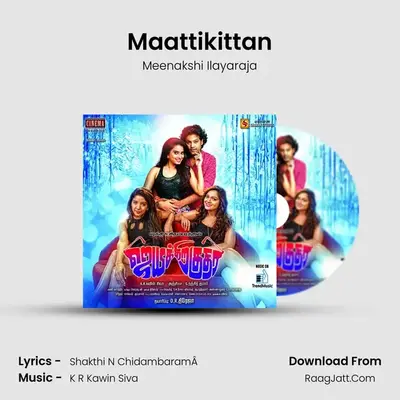 Maattikittan MP3 Song by Meenakshi Ilayaraja Cover
