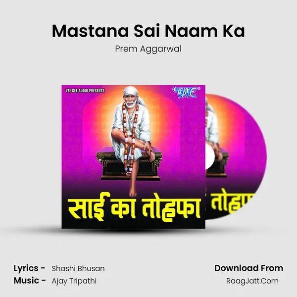 Mastana Sai Naam Ka MP3 Song by Prem Aggarwal Cover