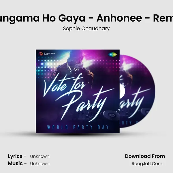 Hungama Ho Gaya - Anhonee - Remix MP3 Song by Sophie Chaudhary Cover