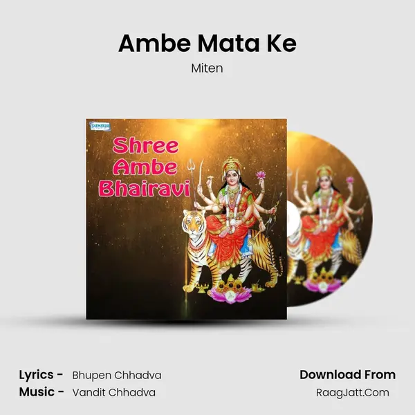 Ambe Mata Ke MP3 Song by Miten Cover