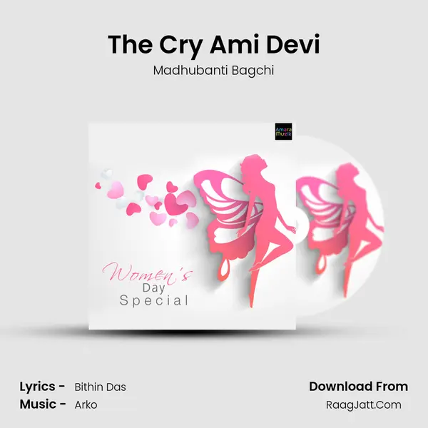 The Cry Ami Devi MP3 Song by Madhubanti Bagchi Cover