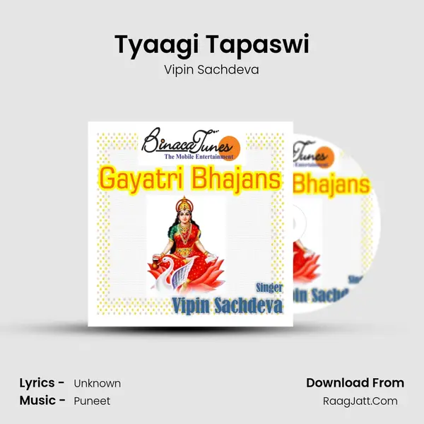 Tyaagi Tapaswi MP3 Song by Vipin Sachdeva Cover