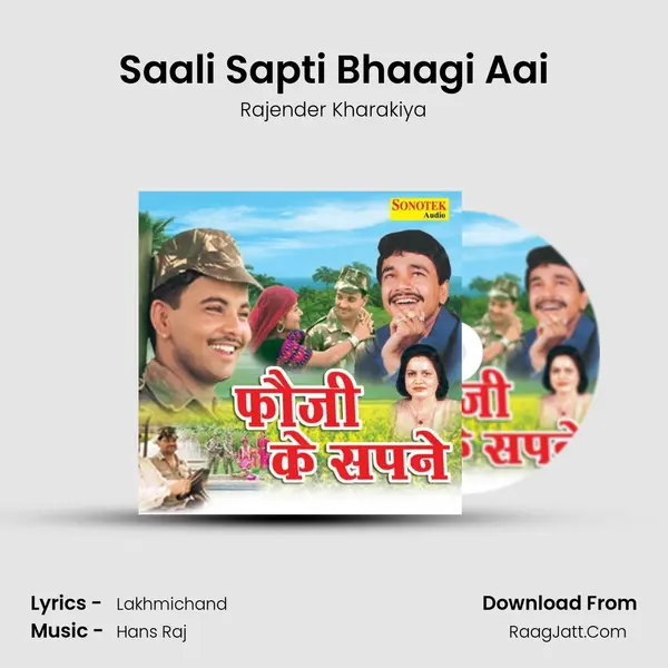 Saali Sapti Bhaagi Aai MP3 Song by Rajender Kharakiya Cover