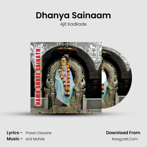 Dhanya Sainaam MP3 Song by Ajit Kadkade Cover