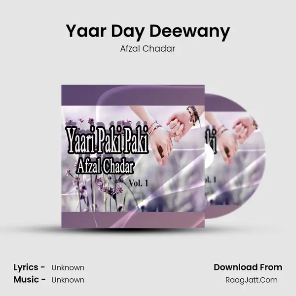 Yaar Day Deewany MP3 Song by Afzal Chadar Cover