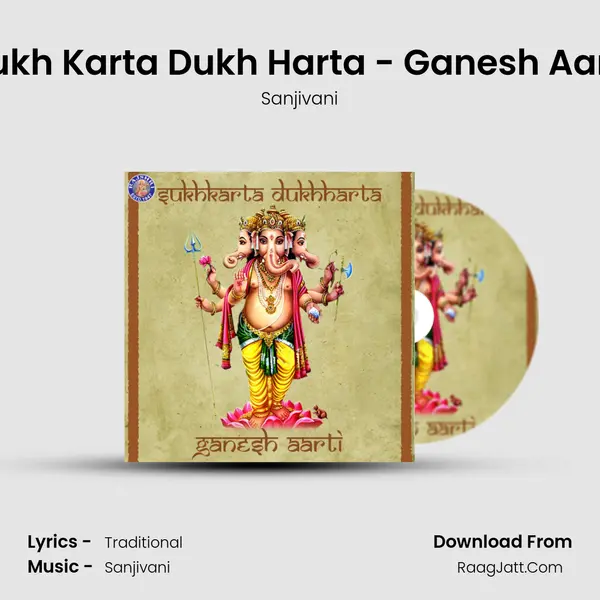 Sukh Karta Dukh Harta - Ganesh Aarti MP3 Song by Sanjivani Cover