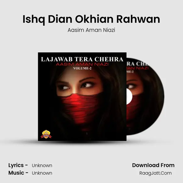 Ishq Dian Okhian Rahwan mp3 song