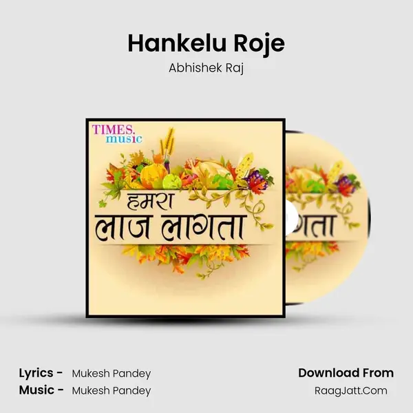 Hankelu Roje MP3 Song by Abhishek Raj Cover