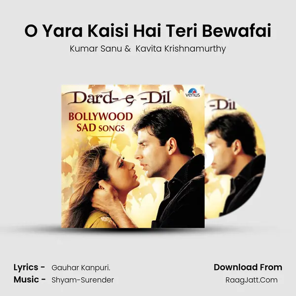 O Yara Kaisi Hai Teri Bewafai MP3 Song by Kumar Sanu Cover