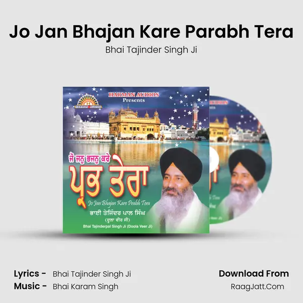 Jo Jan Bhajan Kare Parabh Tera MP3 Song by Bhai Tajinder Singh Ji Cover