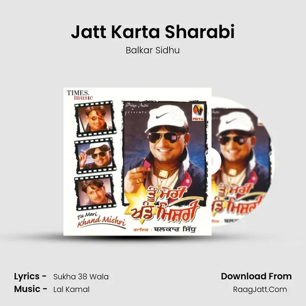 Jatt Karta Sharabi MP3 Song by Balkar Sidhu Cover