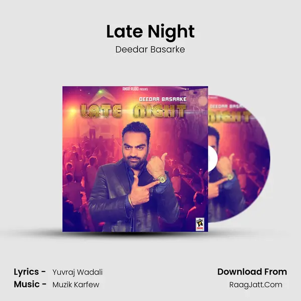 Late Night - Deedar Basarke