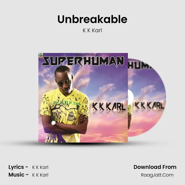 Unbreakable MP3 Song by K K Karl Cover
