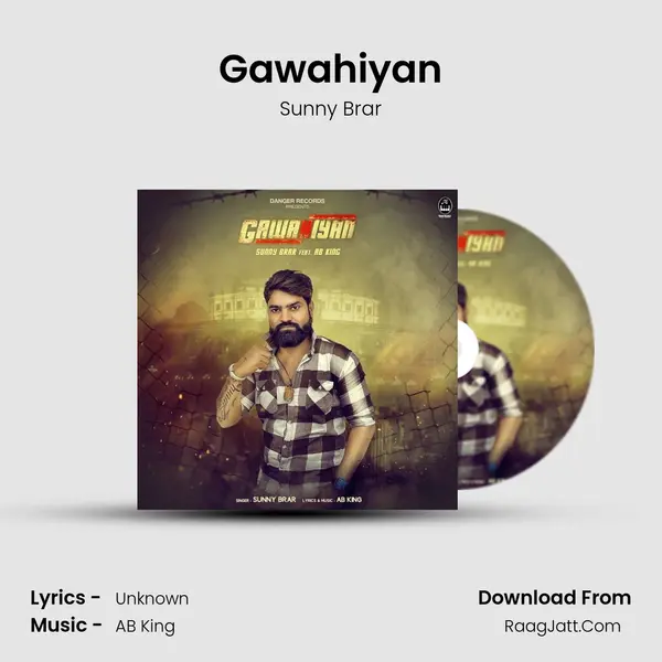 Gawahiyan MP3 Song by Sunny Brar Cover