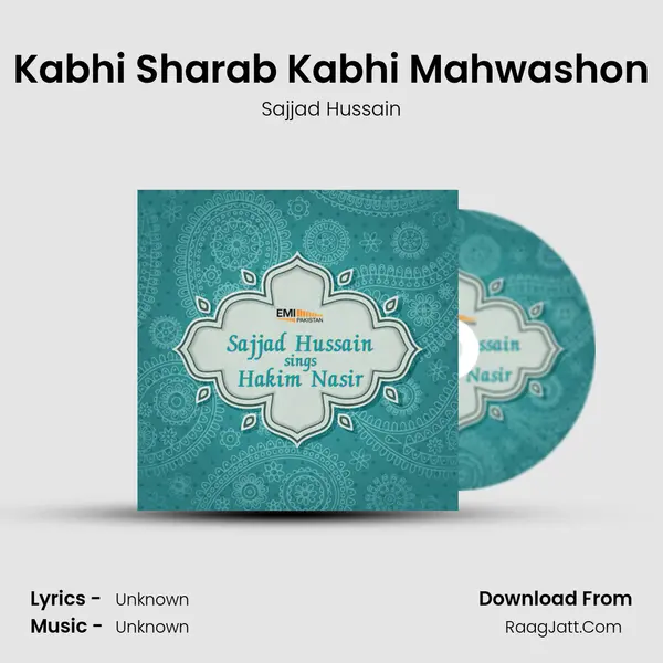 Kabhi Sharab Kabhi Mahwashon MP3 Song by Sajjad Hussain Cover