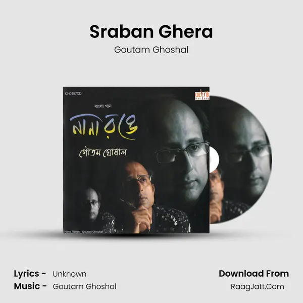 Sraban Ghera MP3 Song by Goutam Ghoshal Cover
