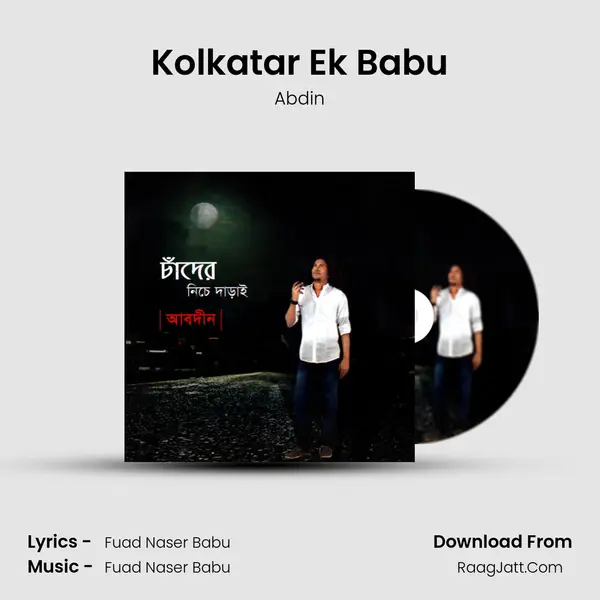 Kolkatar Ek Babu MP3 Song by Abdin Cover