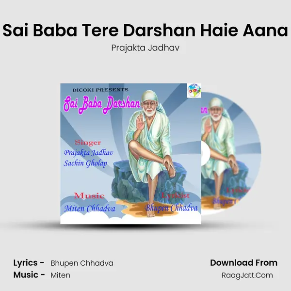 Sai Baba Tere Darshan Haie Aana MP3 Song by Prajakta Jadhav Cover
