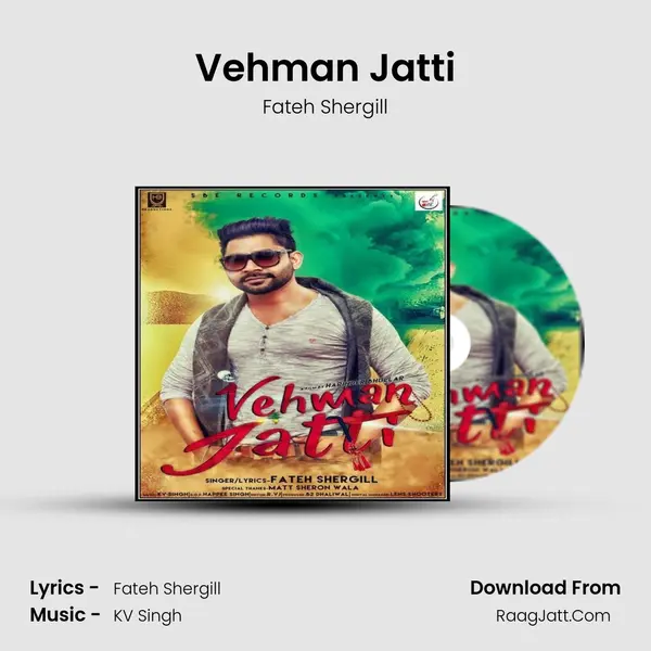 Vehman Jatti - Fateh Shergill