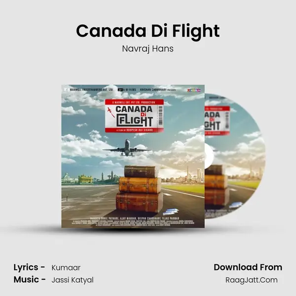 Canada Di Flight MP3 Song by Navraj Hans Cover