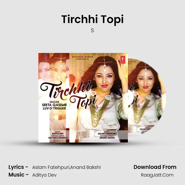 Tirchhi Topi - S�e�e�m�a� �Q�a�s�e�m�i�e