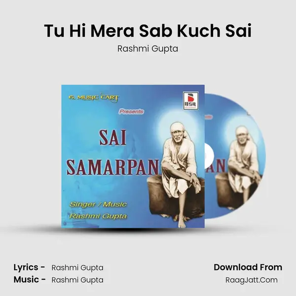 Tu Hi Mera Sab Kuch Sai MP3 Song by Rashmi Gupta Cover