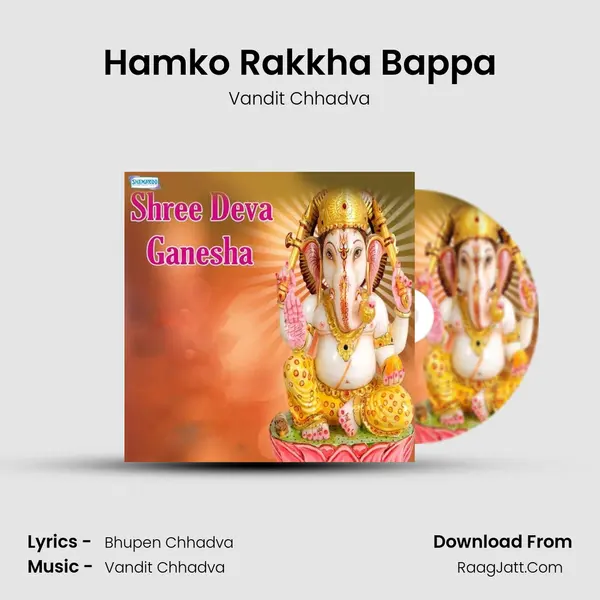 Hamko Rakkha Bappa MP3 Song by Vandit Chhadva Cover