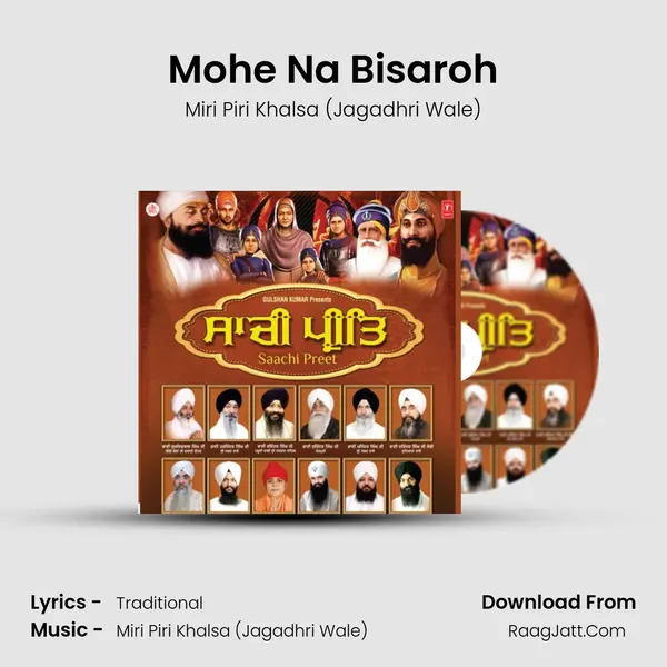 Mohe Na Bisaroh MP3 Song by Miri Piri Khalsa (Jagadhri Wale) Cover
