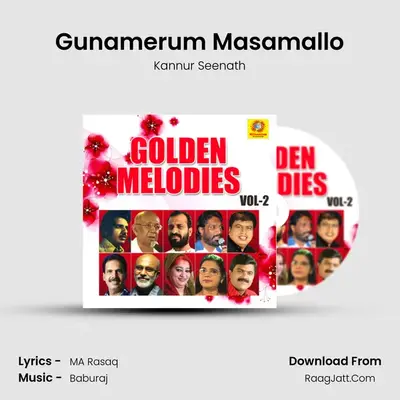 Gunamerum Masamallo MP3 Song by Kannur Seenath Cover