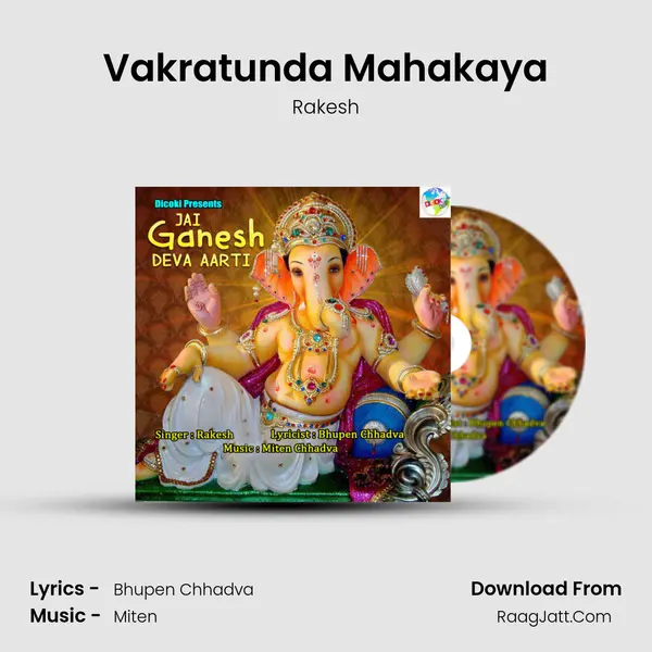 Vakratunda Mahakaya MP3 Song by Rakesh Cover