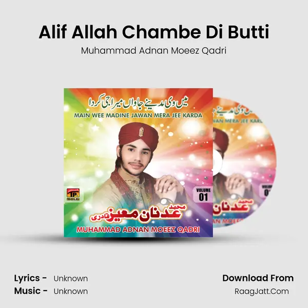 Alif Allah Chambe Di Butti MP3 Song by Muhammad Adnan Moeez Qadri Cover